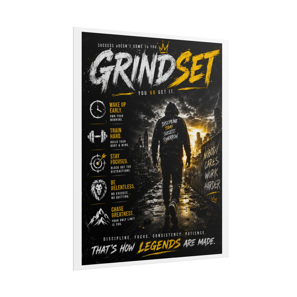 Grind Set Motivational Poster – 'Grind Set: That's How Legends Are Made' Rolled Wall Art